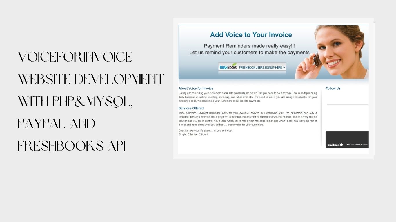 VoiceForInvoice Website Development with PHP&MySQL, PayPal and FreshBooks API