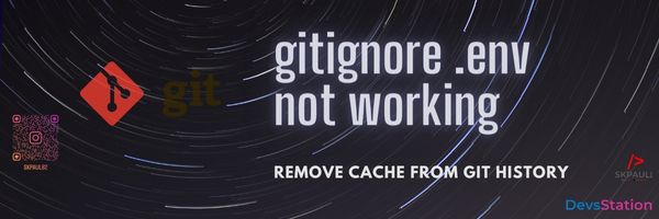 gitignore .env not working – remove cache from git history